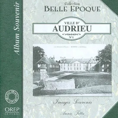 Ville d'Audrieu - édition OREP